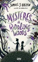 Mystères à Riddling Woods