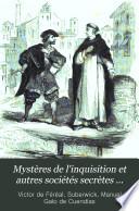 Mystères de l'inquisition et autres sociétés secrètes d'Espagne