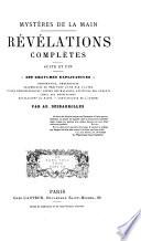 Mystères de la main. Révélations complètes. Suite et fin