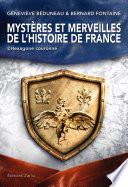 Mystères et merveilles de l'histoire de France