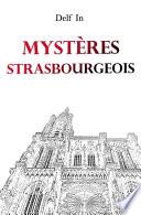 Mystères Strasbourgeois