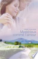 Mystérieux comme l'amour (Harlequin Prélud')