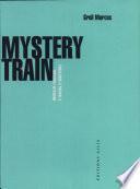 Mystery train