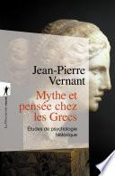 Mythe et pensée chez les Grecs