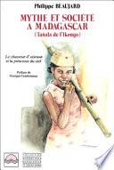 Mythe et société à Madagascar (Tañala de l'Ikongo)