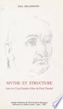 Mythe et structure dans les Cinq grandes odes de Paul Claudel