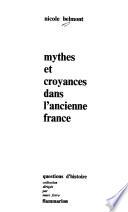 Mythes et croyances dans l'ancienne France