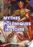Mythes et polémiques de l'histoire