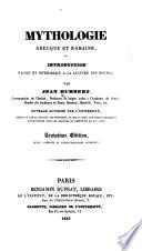 Mythologie grecque et romaine ou Introduction facile et méthodique à la lecture des poètes