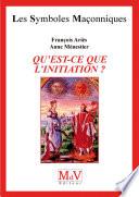 N.39 Qu'est-ce que l'initiation ?