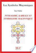 N.94 Pythagore, kabbale et symbolisme maçonnique