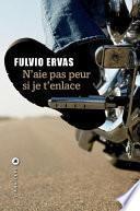 N'aie pas peur si je t'enlace