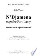 N'Djamena naguère Fort-Lamy