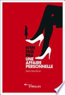 N'en fais pas une affaire personnelle