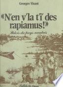 N'en v'la t'i' des rapiamus !, Patois du pays nantais