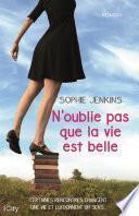 N'oublie pas que la vie est belle