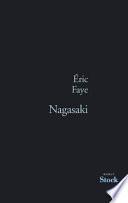 Nagasaki - GD Prix de l'Academie Francaise 2010