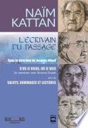 Naïm Kattan. L'écrivain du passage