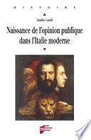 Naissance de l'opinion publique dans l'Italie moderne