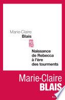 Naissance de Rebecca à l'ère des tourments