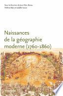 Naissances de la géographie moderne (1760-1860)