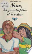 Nane, les grands-pères et le voleur