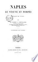 Naples, le Vésuve et Pompéi