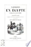 Napoleon en Egypte Waterloo et le fils de l'homme par Barthelemy et Mery