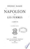 Napoléon et les femmes : l'amour