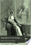 Napoléon et son temps...: Bonaparte