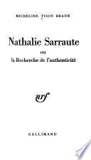 Nathalie Sarraute ou la Recherche de l'authenticité