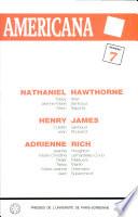 Nathaniel Hawthorne, Henry James, Adrienne Rich