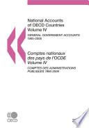 National Accounts of OECD Countries 2007, Volume IV, General Government Accounts
