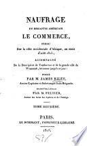 Naufrage du brigantin américain le commerce, perdu sur la côte occidentale d'Afrique, au mois d'août 1815