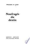 Naufragés du destin