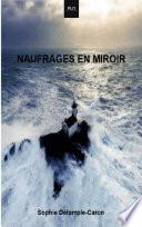 Naufrages en Miroir
