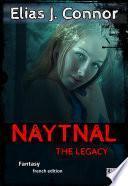 Naytnal - The legacy (french version)