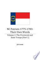 NC Patriots 1775-1783: Their Own Words, Volume 2, Part 1