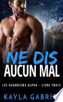 Ne dis aucun mal