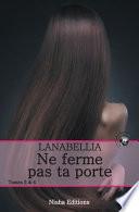 Ne ferme pas ta porte Tomes 3 et 4