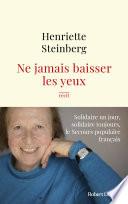 Ne jamais baisser les yeux - Solidaire un jour, solidaire toujours, le Secours populaire français