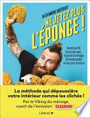 Ne jetez plus l'éponge !