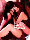 Ne me laisse jamais...