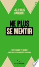 Ne plus se mentir