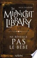 Ne réveille pas le bébé
