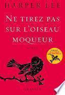 Ne tirez pas sur l'oiseau moqueur