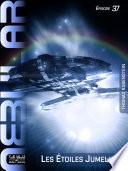 NEBULAR 37: Les Étoiles Jumelles