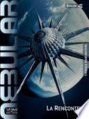 NEBULAR 41: La Rencontre