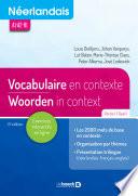 Néerlandais - Vocabulaire en contexte partie 1 / Woorden in context deel 1