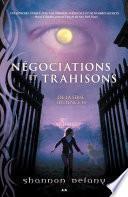 Négociations et trahisons